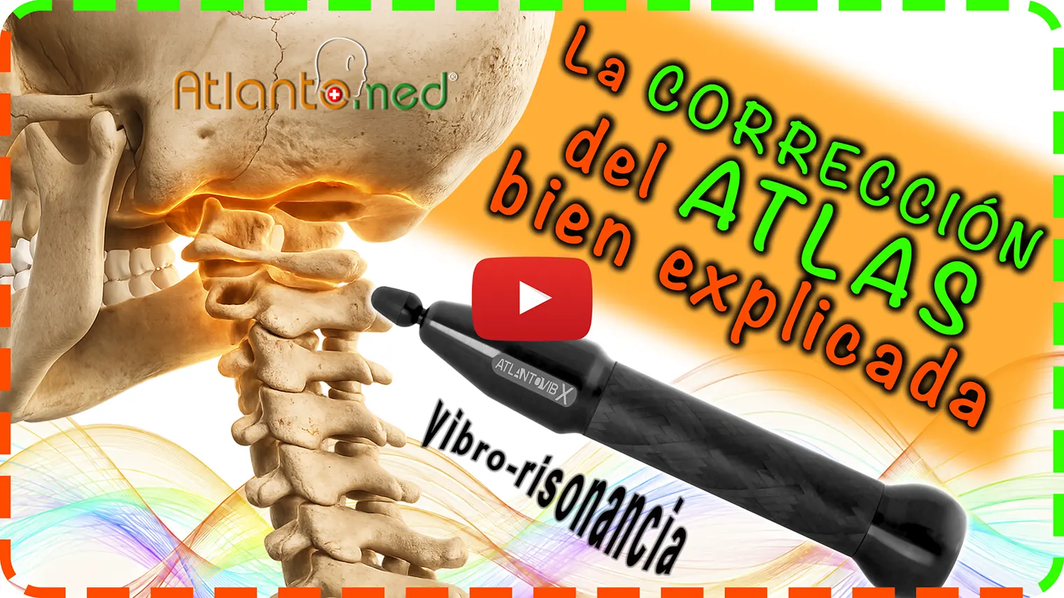 Vídeo sobre la corrección del Atlas Vídeo que explica claramente la corrección del Atlas